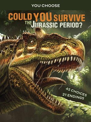 cover image of Could You Survive the Jurassic Period?